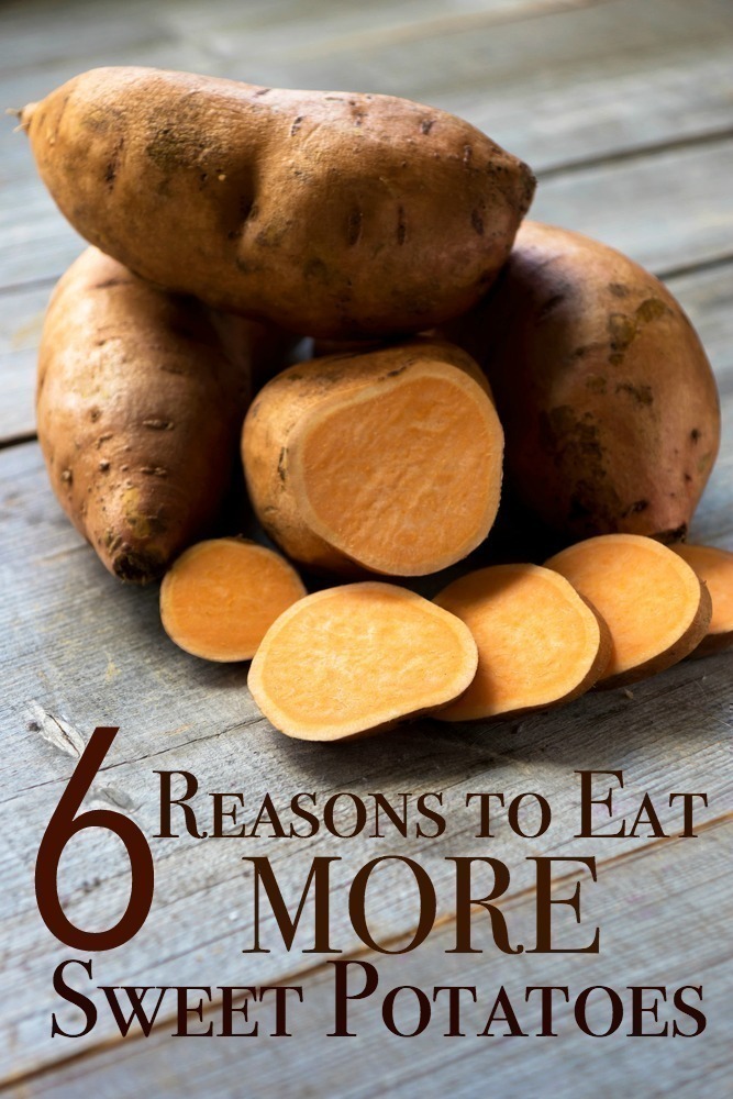 6 Reasons to Eat Sweet Potatoes