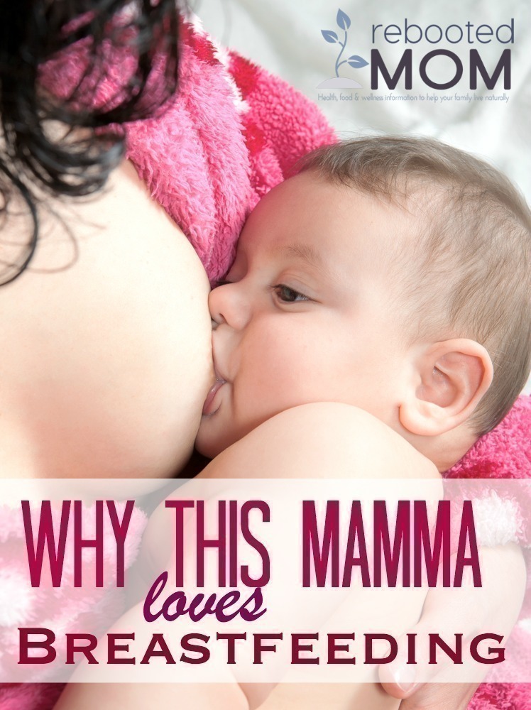  Why This Mamma Loves Breastfeeding