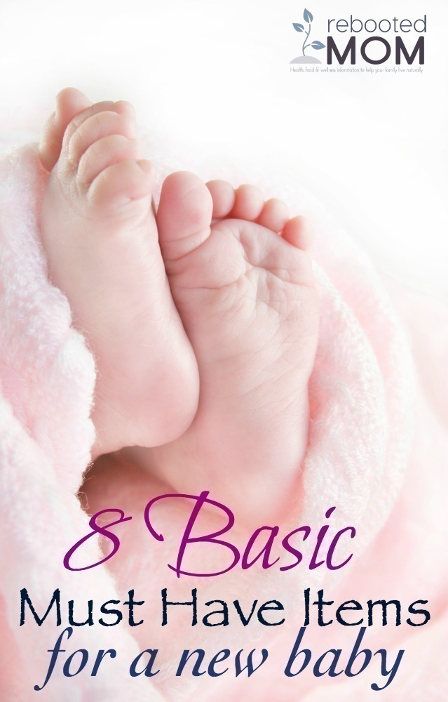 8 Basic Must Have Items for a New Baby