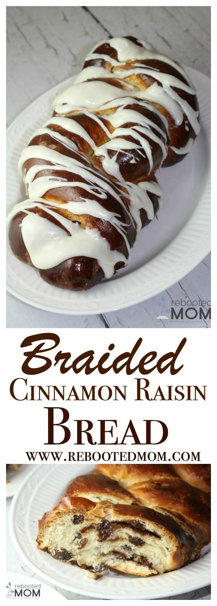 Braided Cinnamon Raisin Loaf