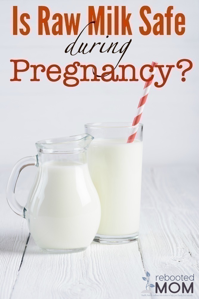 Raw Milk Safe during Pregnancy