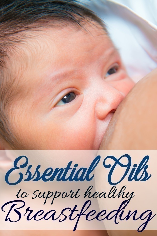 Essential Oils to support Healthy Breastfeeding
