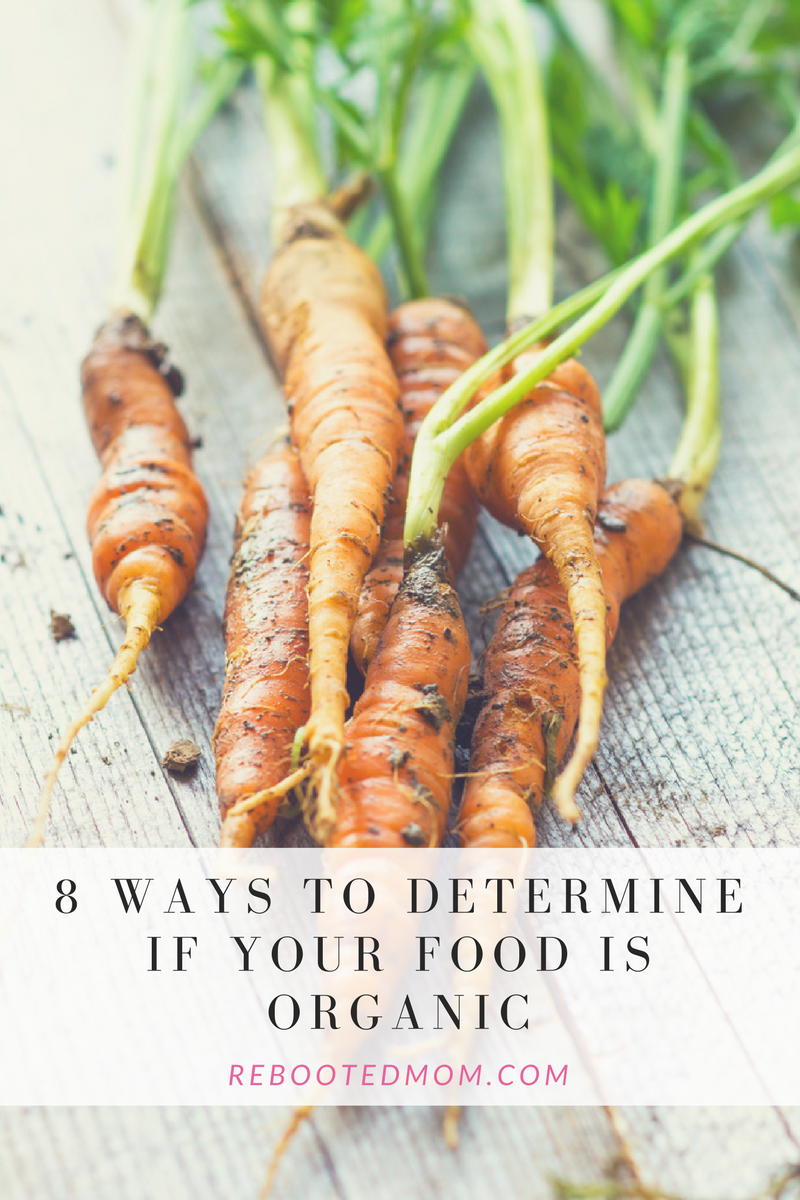 8 Ways to Determine if your Food is Organic