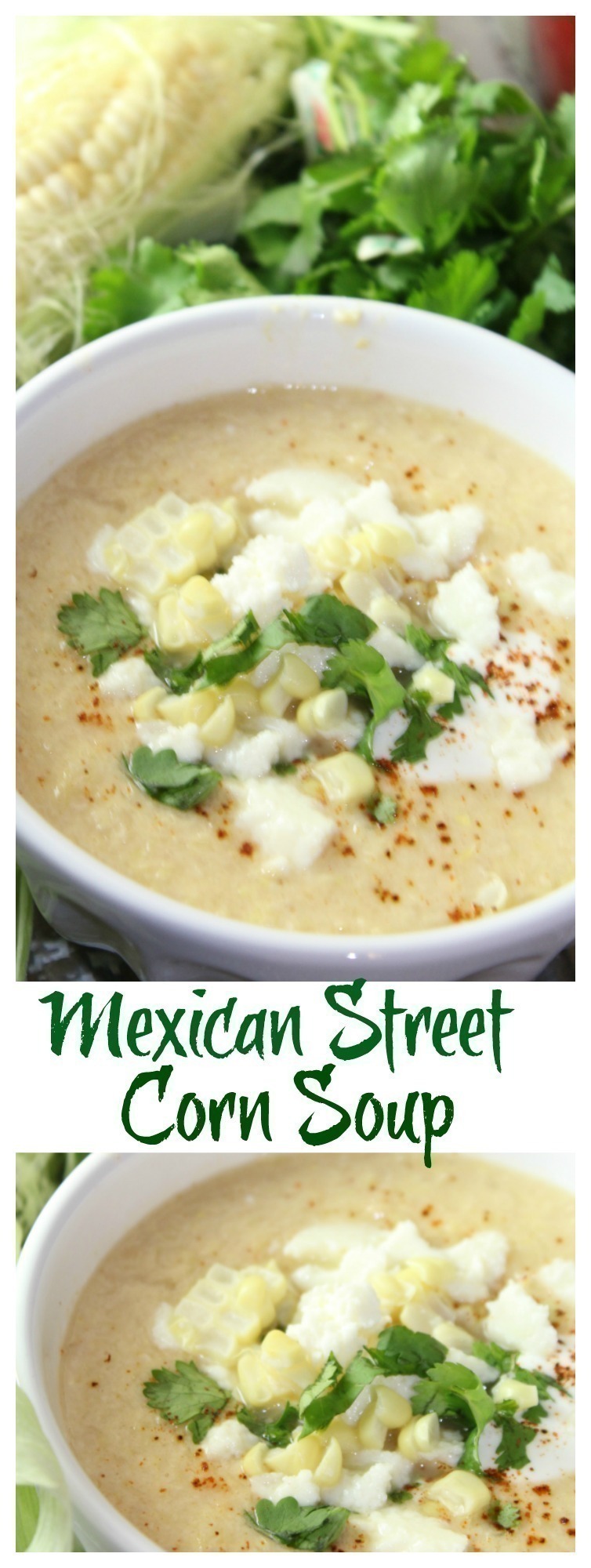 All of your favorite flavors of Mexican street corn wrapped into a deliciously creamy soup.