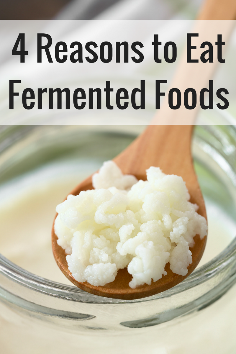 As we read more and more about the health benefits of fermented foods, we started doing things much differently - now, instead of being afraid of many fermented foods, we actually welcomed them. Here are 4 reasons to eat fermented foods!