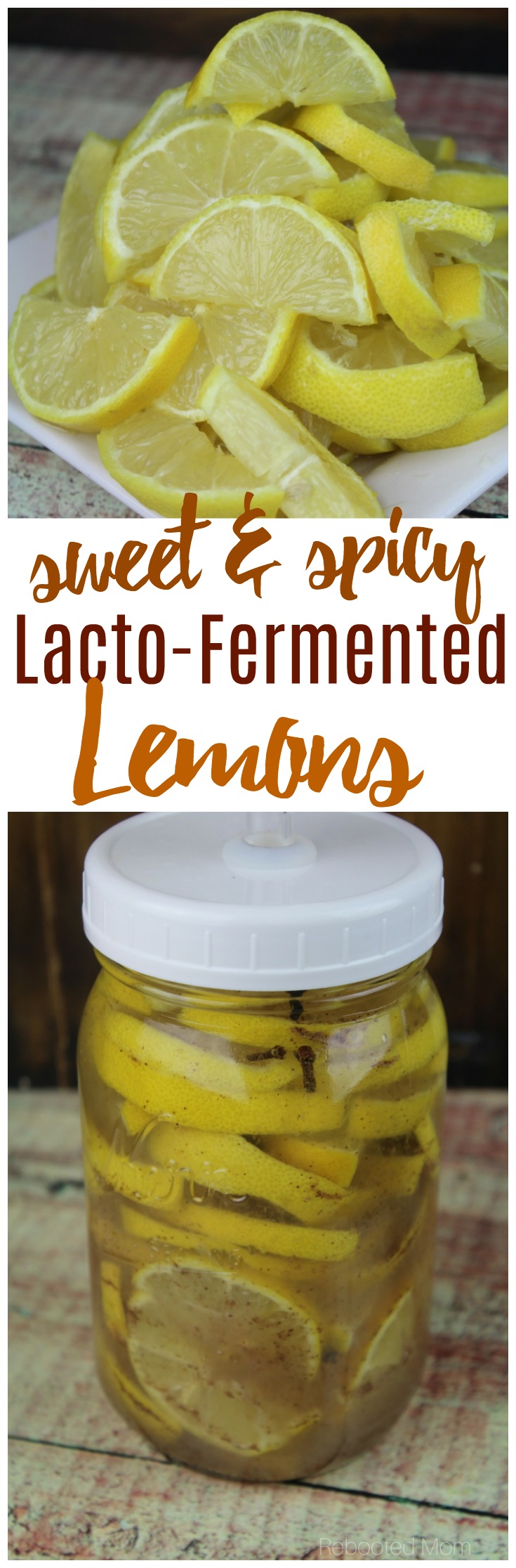  A wonderful way to use an abundance of lemons ~ this lacto-fermented lemon recipe is a little spicy and a little sweet! #lemons #lactoferment #ferment #guthealth