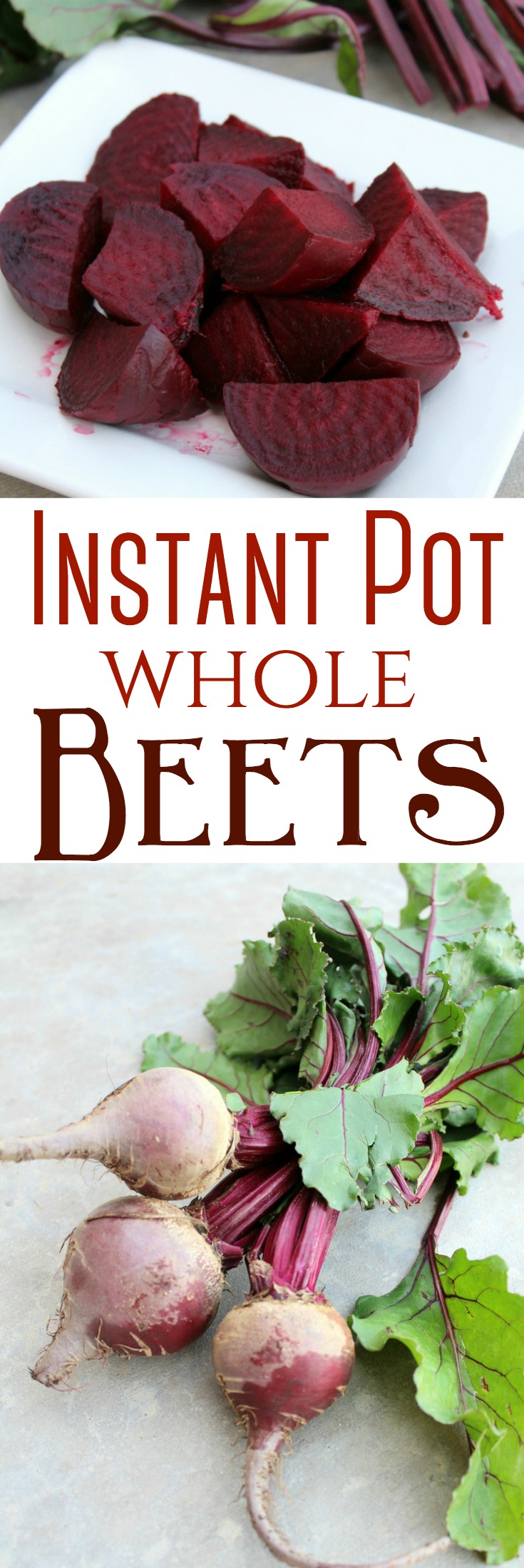 Whole beets cook up quickly and easily in the Instant Pot! #InstantPot #beets #wholebeets #pressurecooker #vegan #vegetarian #healthy