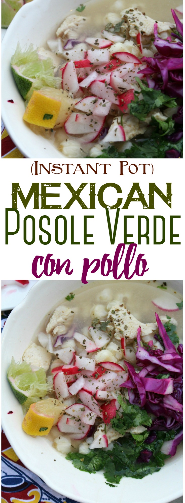 Traditional Mexican posole verde made with Hatch green chiles and chicken - easily made in the Instant Pot!  #Mexican #PosoleVerde #Pozole #HatchGreenChiles #Hatch #GreenChile #Soup #Stew #InstantPot #PressureCooker