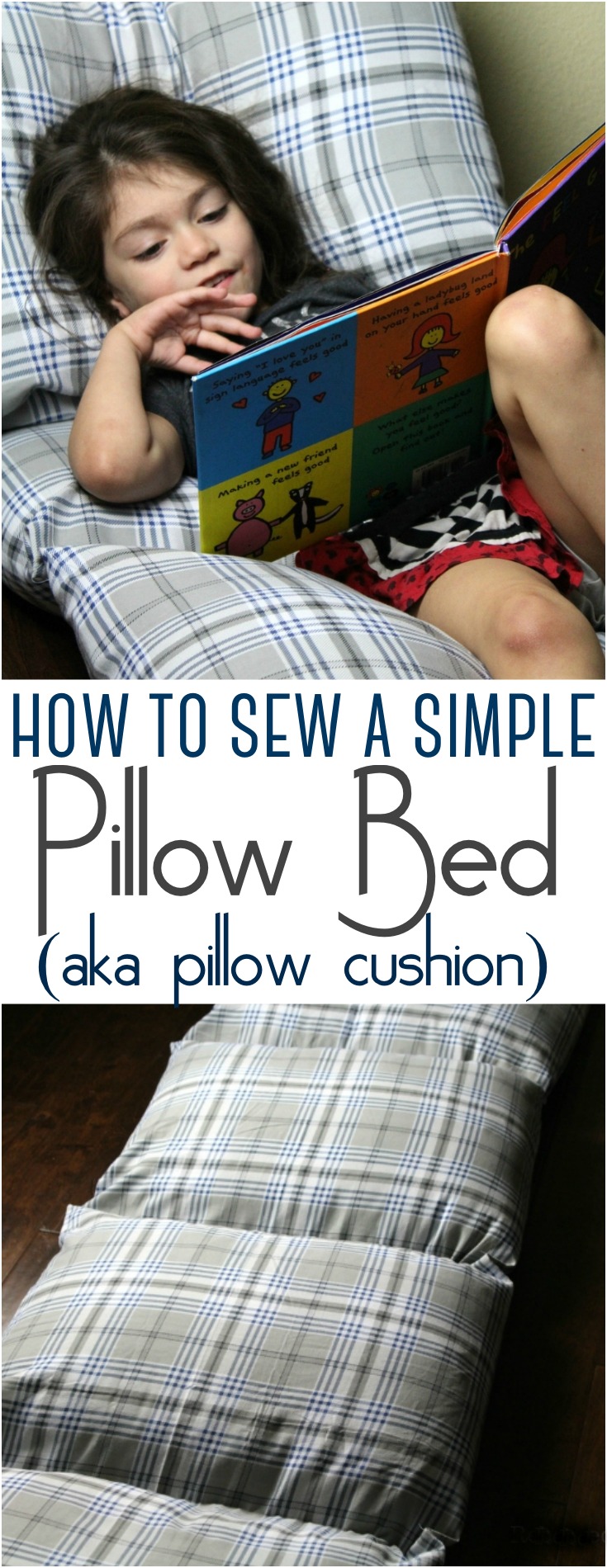 Learn how to make a pillow bed (or pillow cushion) for kids using pillows and twin flat sheet along with this simple tutorial.