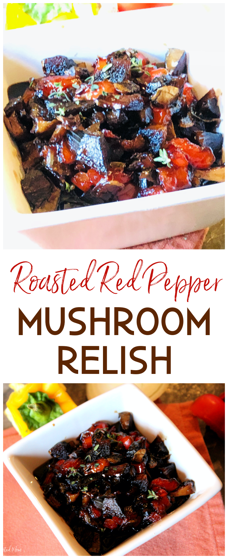 Roasted Red Pepper Mushroom Relish