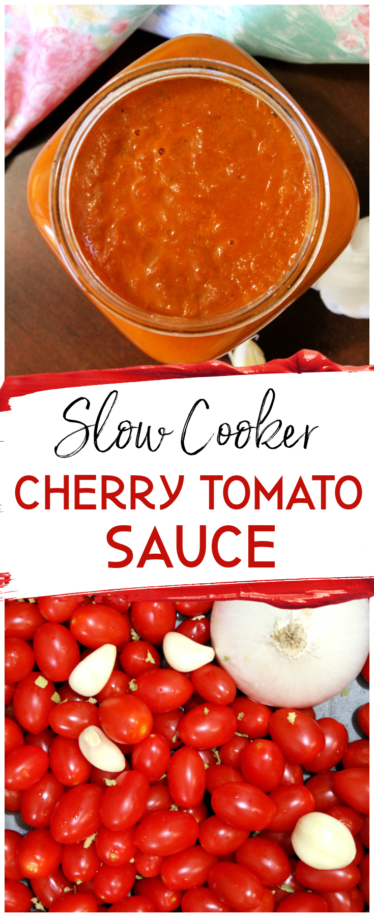 Slow Cooker Cherry Tomato Sauce