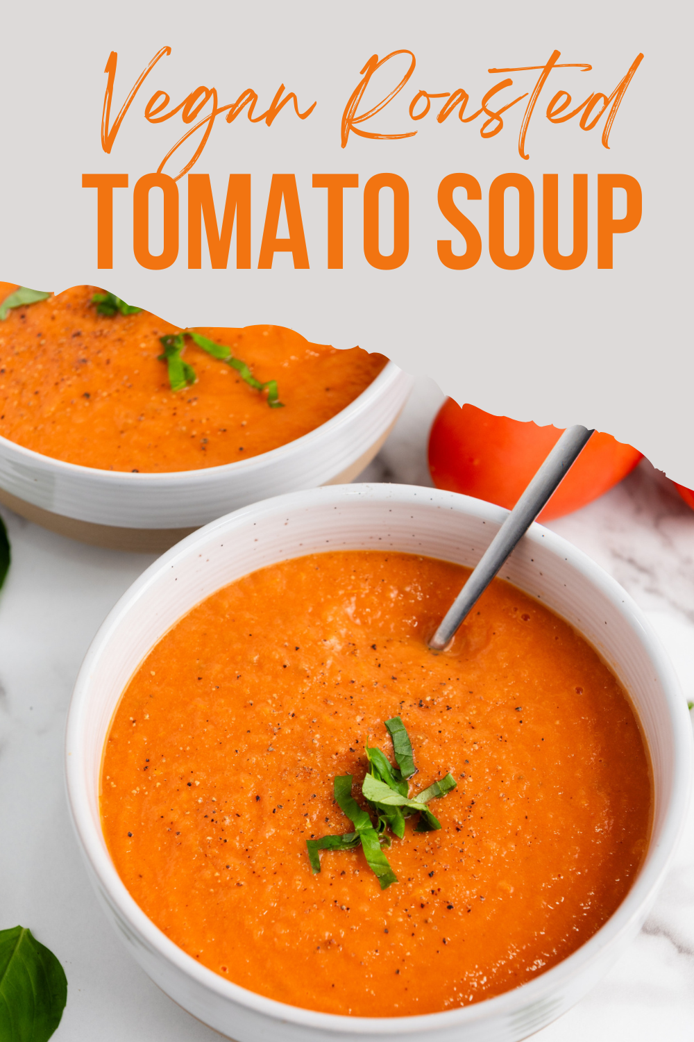Vegan Roasted Tomato Basil Soup - a delicious combination of tomatoes, onions, and basil, roasted and blended into a delicious and healthy meal!